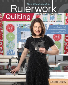 The Ultimate Guide to Ruler Work Quilting by Amanda Murphy Quiltbuch 