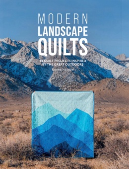 Modern Landscape Quilts by Donna McLeod - Patchworkbuch - VORBESTELLUNG! Auslieferung Ihrer gesamten Bestellung erfolgt im Dez'23 