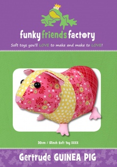 Gertrude Guinea Pig  - Funky Friends Factory Kuscheltiere / Softies Meerschweinchen Schnittmuster 
