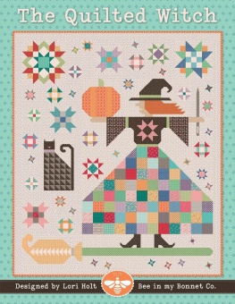 The Quilted Witch - Schnittmusterbooklet by Lori Holt of Bee in my Bonnet - Halloween Hexen Quilt 