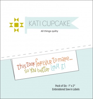 Webetiketten 'This took forever to make ... so you better love it!' -  Katie Cupcake Design Labels 