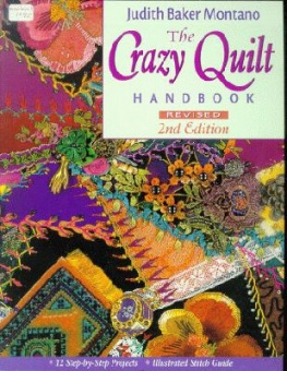 Judith Baker Montano The Crazy Quilt Handbook 