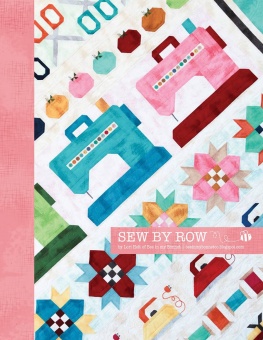 Sew by Row - Schnittmusterbooklet by Lori Holt of Bee in my Bonnet - Quiltblöcke mit Nähmotiven 